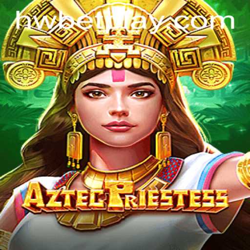 Discover the Enchanting World of AztecPriestess: The Ultimate Gaming Experience