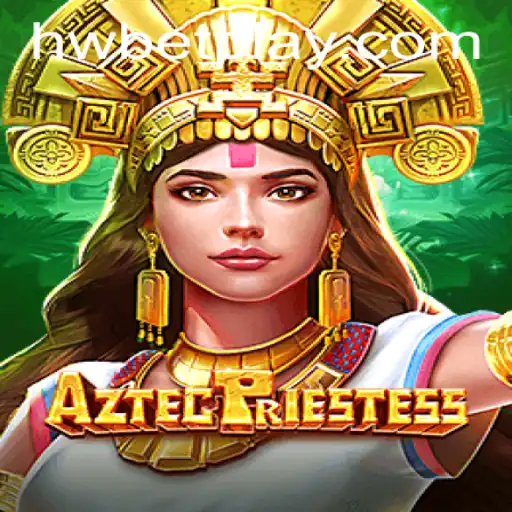 Discover the Enchanting World of AztecPriestess: The Ultimate Gaming Experience