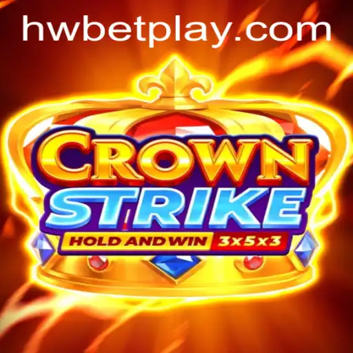 Exploring the Fascinating World of Crownstrike with HWBET