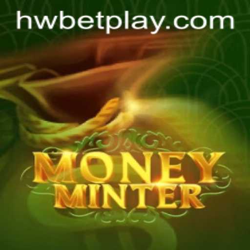 Unlocking the Excitement of MoneyMinter: A Deep Dive into the Game Featuring HWBET